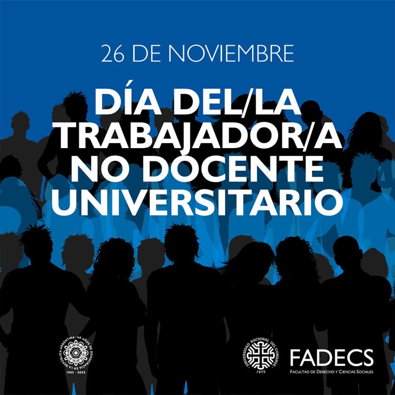 26 DE NOVIEMBRE DÍA DEL/LA TRABAJADOR/A NODOCENTE UNIVERSITARIO