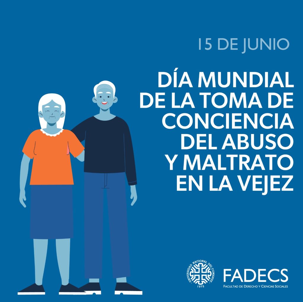 15 DE JUNIO DÍA MUNDIAL DE TOMA DE CONCIENCIA DEL ABUSO Y MALTRATO A LA VEJEZ