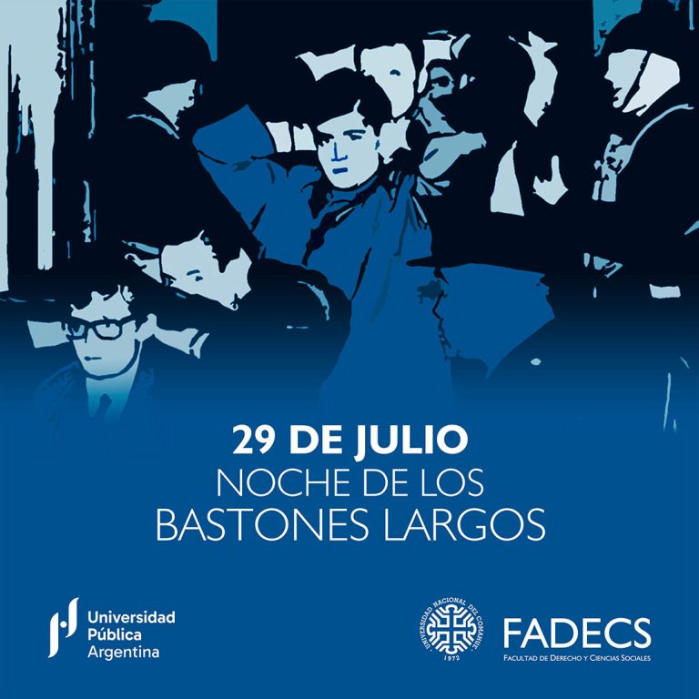 29 DE JULIO “LA NOCHE DE LOS BASTONES LARGOS”