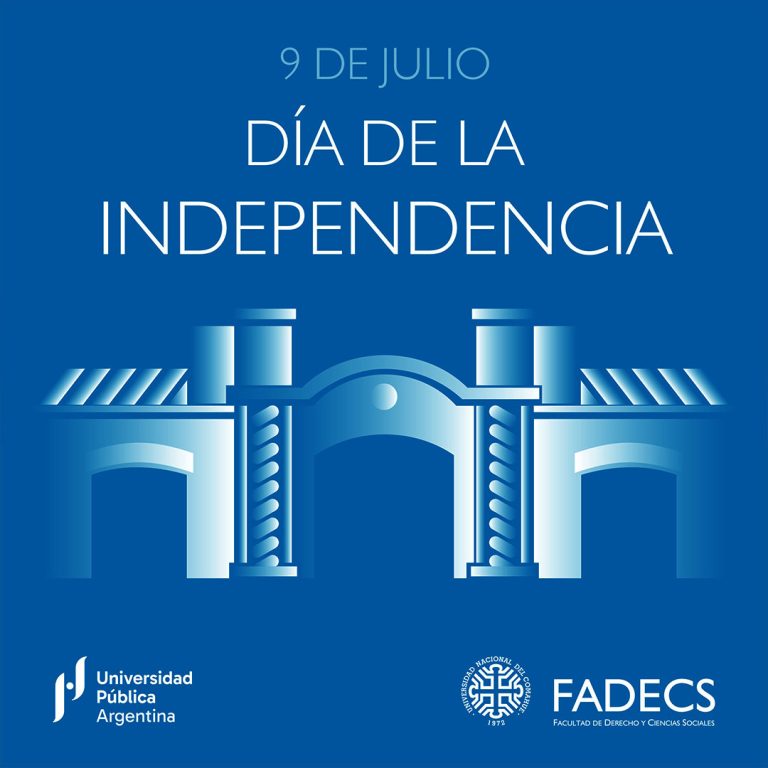 9 DE JULIO  DECLARACIÓN DE LA INDEPENDENCIA