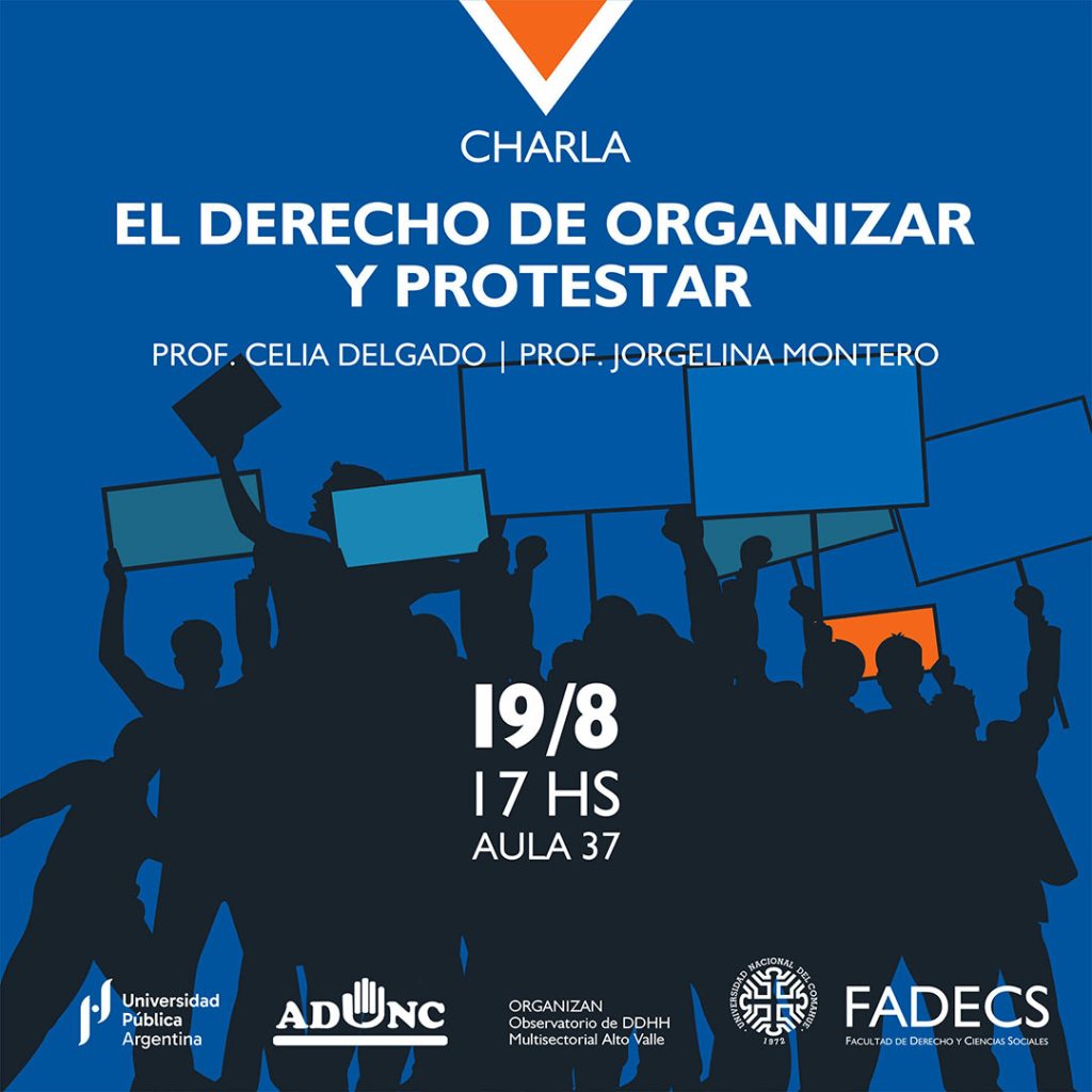 CHARLA "EL DERECHO DE ORGANIZAR Y PROTESTAR