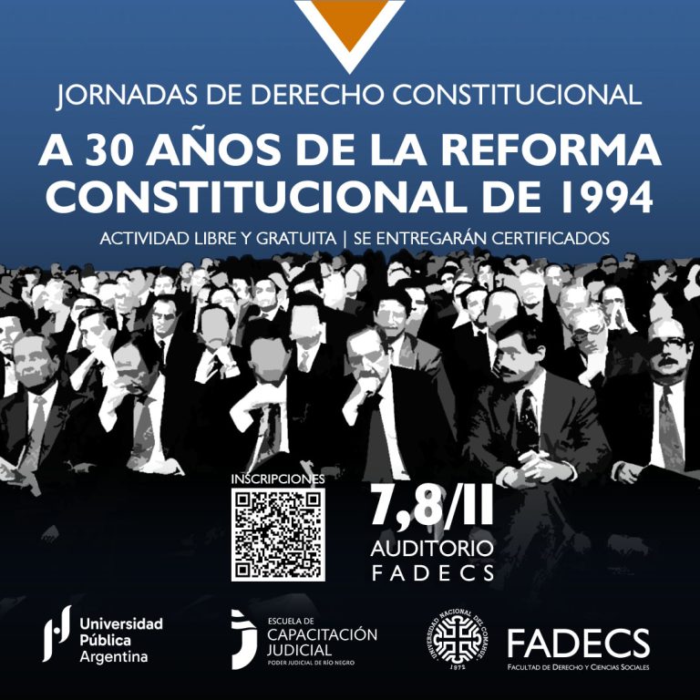 JORNADAS DE DERECHO CONSTITUCIONAL. A 30 AÑOS DE LA REFORMA CONSTITUCIONAL DE 1994