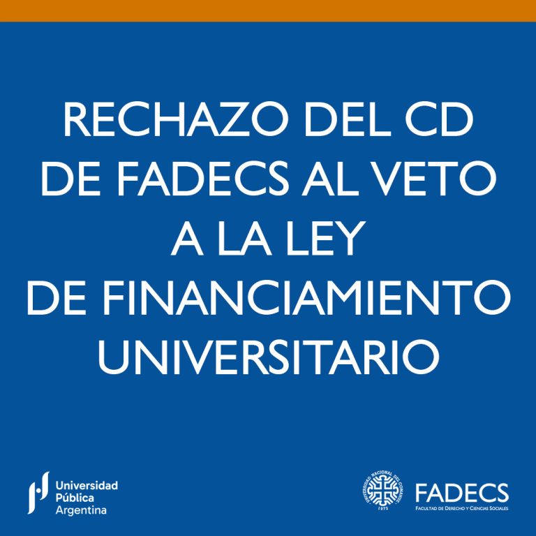 RECHAZO DEL CD DE FADECS AL VETO A LA LEY DE FINANCIAMIENTO UNIVERSITARIO