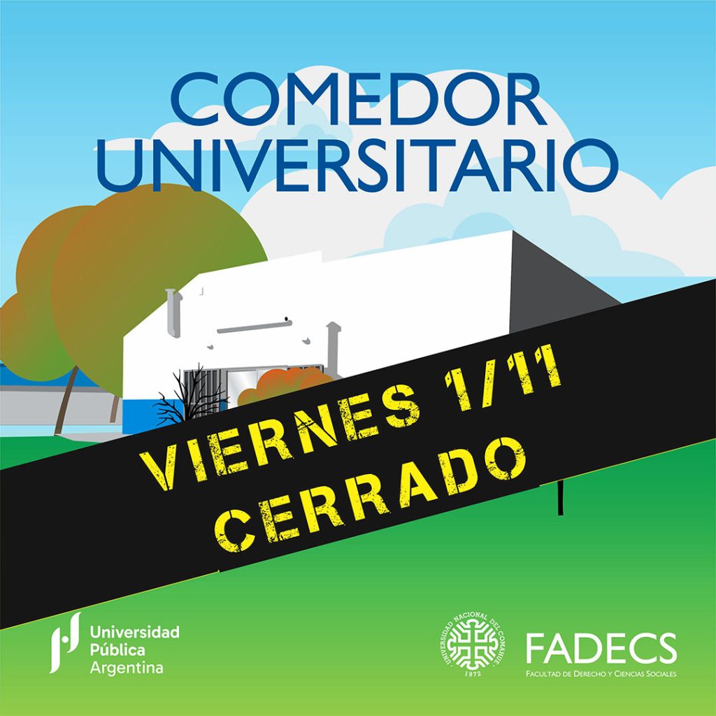 ¡ATENCIÓN ESTUDIANTES! La secretaría de Bienestar de FADECS informa que el viernes 1 de noviembre no abrirá el comedor por la rotura de un caño de agua.