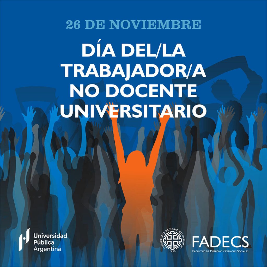 26 DE NOVIEMBRE DÍA DEL/LA TRABAJADOR/A NODOCENTE UNIVERSITARIO