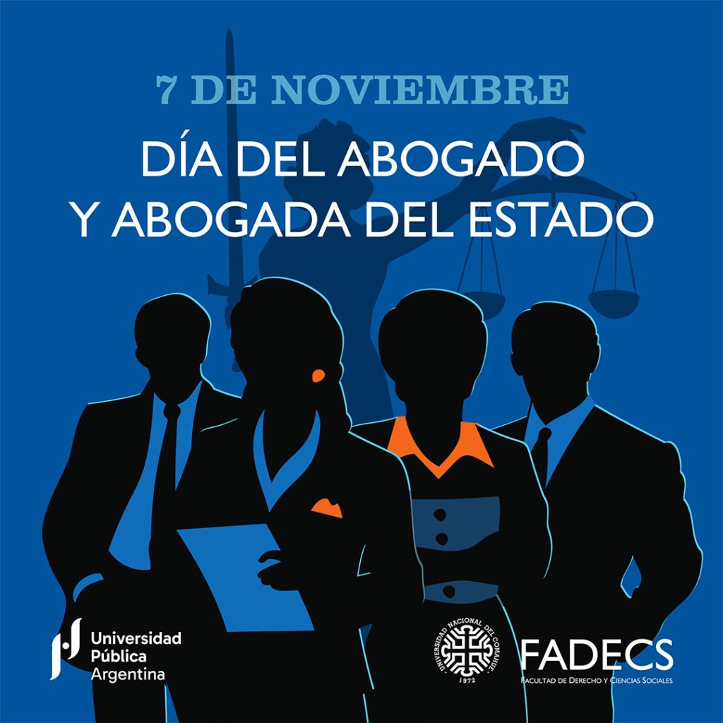 7  DE NOVIEMBRE | DÍA DEL ABOGADO Y LA ABOGADA DEL ESTADO