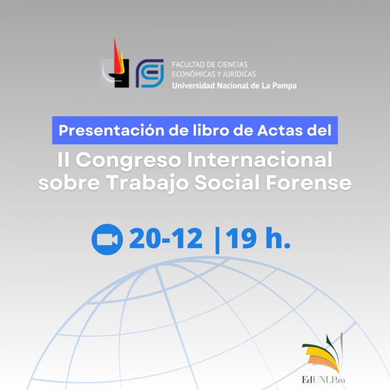 Te invitamos a este encuentro virtual para conocer y profundizar en las producciones del Congreso. La actividad está a cargo de Daniela Zaikoski Biscay, Andrés Ponce de León y Érica Alejandra Montaña, quienes compilaron la publicación. Inscripciones a través de formulario web disponible en https://linktr.ee/EcoJur Consultas a trabajosocialforense@eco.unlpam.edu.ar