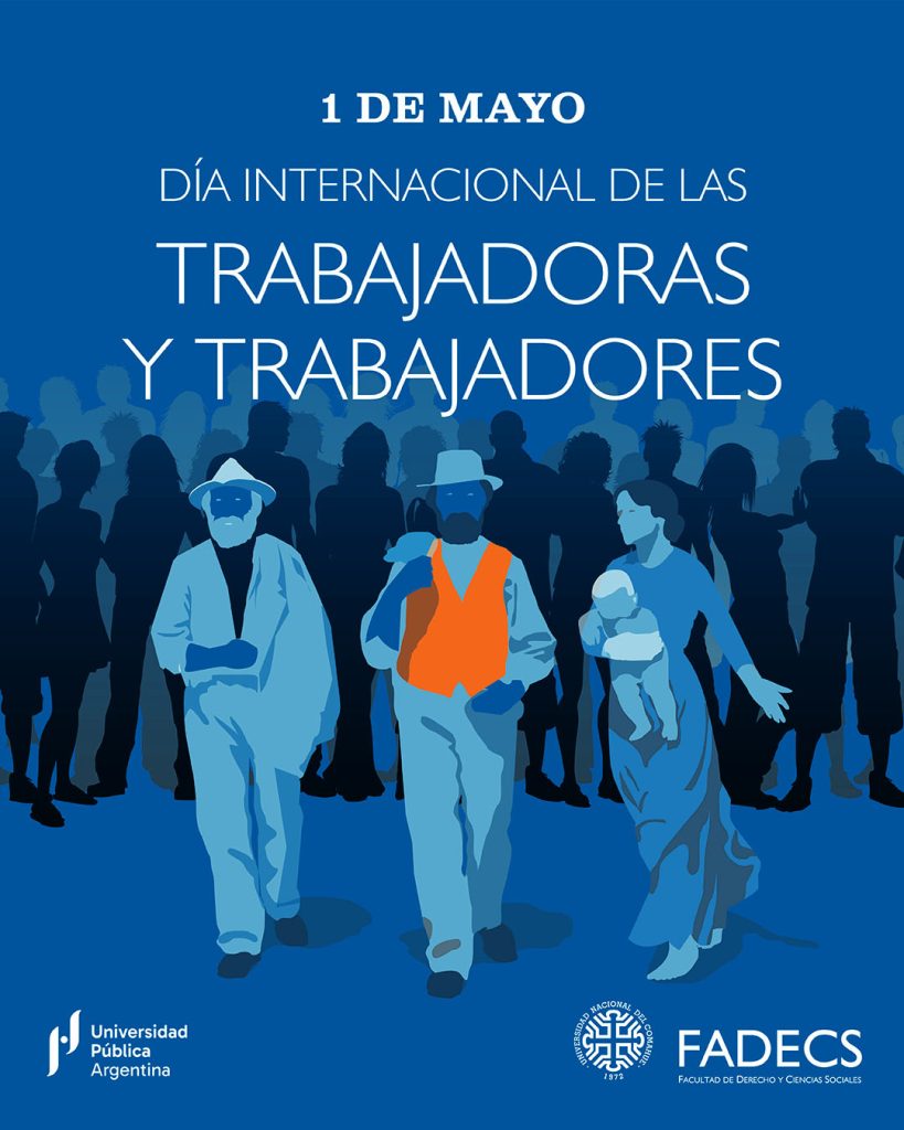 1 DE MAYO DÍA INTERNACIONAL DE LOS/LAS TRABAJADORES/AS