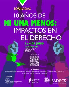 JORNADAS “10 AÑOS DE NI UNA MENOS: IMPACTOS EN EL DERECHO”