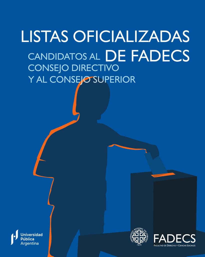 El Consejo Superior de la UNCo informa las listas de candidatos de la FADECS y las listas presentadas para el Consejo Superior, de acuerdo al Calendario de Elecciones 2025. LISTAS OFICIALIZADAS DE FADECS. CD Y CS