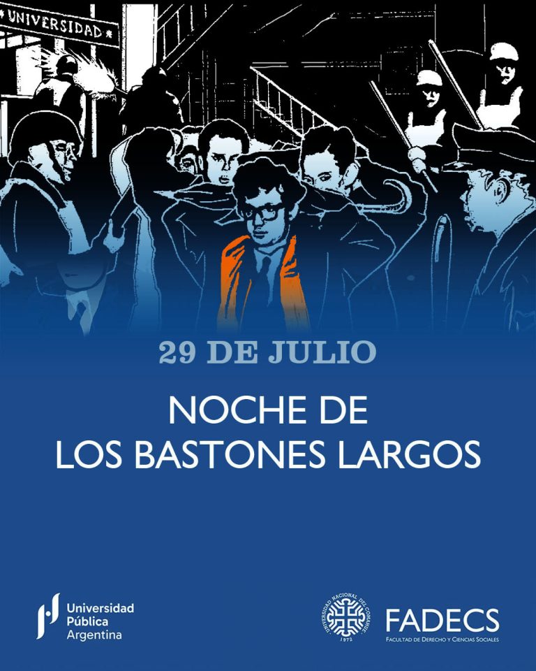 29 DE JULIO “LA NOCHE DE LOS BASTONES LARGOS”
