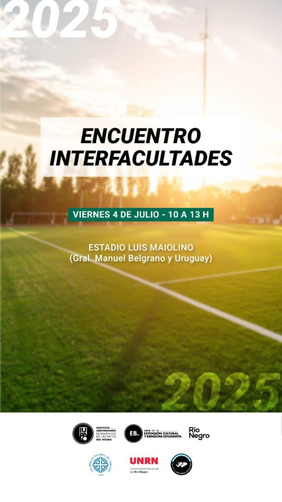 ENCUENTRO DE FÚTBOL INTERFACULTADES 2025