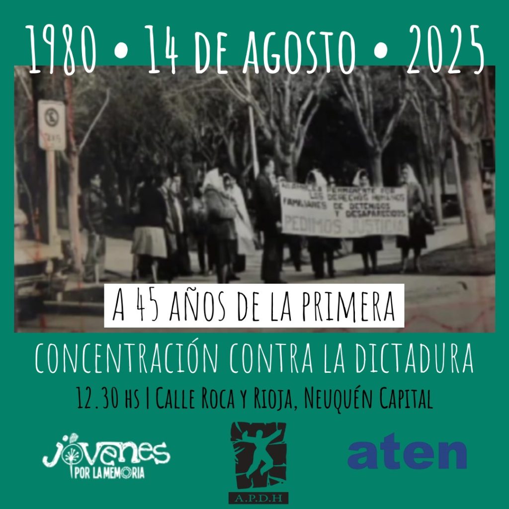ACTIVIDADES A 45 AÑOS DE LA PRIMERA CONCENTRACIÓN CONTRA LA DICTADURA