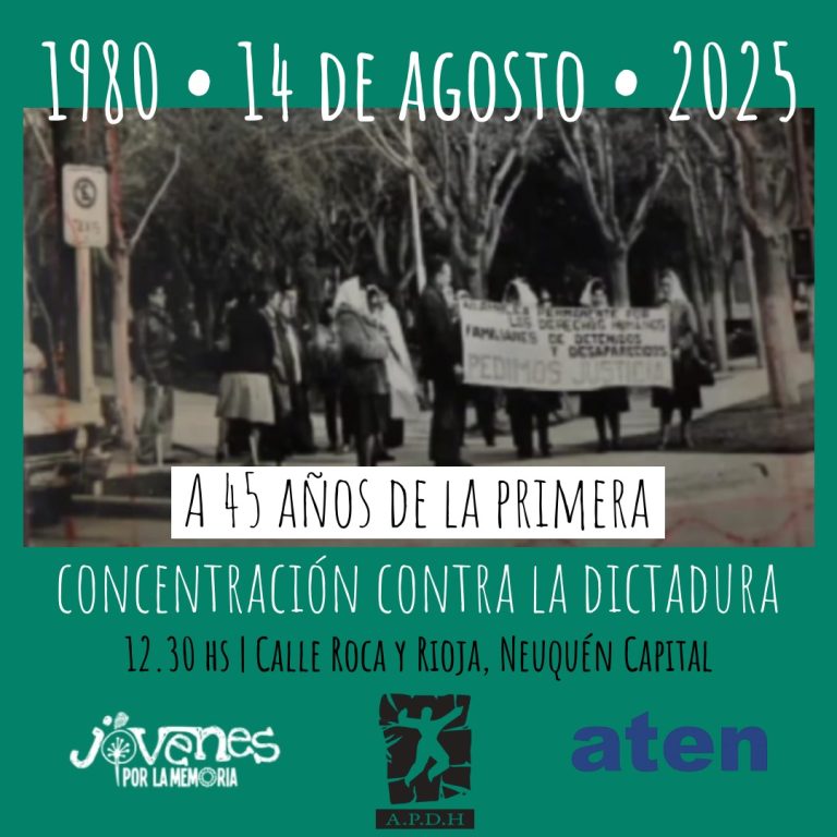 ACTIVIDADES A 45 AÑOS DE LA PRIMERA CONCENTRACIÓN CONTRA LA DICTADURA