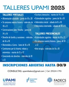 INSCRIPCIÓN A TALLERES UPAMI 2023 SEGUNDO CUATRIMESTRE La Secretaría de Extensión de la FADECS-UNCo informa que la inscripción a los talleres UPAMI 2025 para este segundo cuatrimestre estarán abiertas desde el 25 de agosto al 30 de septiembre. La lista de los talleres es esta: Talleres Virtuales Alimentación saludable – Jueves de 18 a 20 – M. Candela Gonzalez Te contamos nuestra historia – Miércoles de 10 a 12 – Oscar Casanova Conversaciones sobre filosofía – Jueves de 14 a 16 – Martín Díaz Derecho de familia y sucesiones – Miércoles de 16 a 18 – Camila Etulain Bienvenidos a Canva – Lunes de 16 a 18 – Cecilia Daniele Caminamos por la historia: relatos y entrevistas – Martes de 15 a 17 – Jorge Subrini Conociendo mis derechos – Miércoles de 10 a 12 – Verónica Ortiz Escritura interactiva – Martes de 14 a 16 – Cecilia Daniele Estimulación cognitiva – Jueves de 16 a 18 – Mauro Huenchul Informática inicial – Sábado de 8 a 10 – Diego Iraldi Informática intermedio – Sábado de 10 a 12 – Diego Iraldi Talleres Presenciales Estimulación cognitiva – Viernes de 10 a 12 – Mauro Huenchul Te contamos nuestra historia – Jueves de 10 a 12 – Oscar Casanova Arte terapia – Miércoles de 16 a 18 – Mauro Huenchul El dictado de los cursos virtuales comenzará durante la segunda semana de septiembre Las inscripciones se podrán realizar: De manera VIRTUAL, a través de la página https://comunidad.pami.org.ar/talleresycursos/inicio PRESENCIAL, en la sede de PAMI (esquina 9 de Julio y Belgrano), del 25 de agosto al 30 de septiembre Por CELULAR al 2932 411793 o al CORREO ELECTRÓNICO: upamifadecs@gmail.com Los talleres comenzarán a dictarse siempre que cuenten con la cantidad de inscriptos necesarios para iniciar. Por cualquier duda o consultas e información sobre los diferentes talleres, comunicarse al mail upamifadecs@gmail.com o al número 2932 411793. ¡Las y los esperamos!