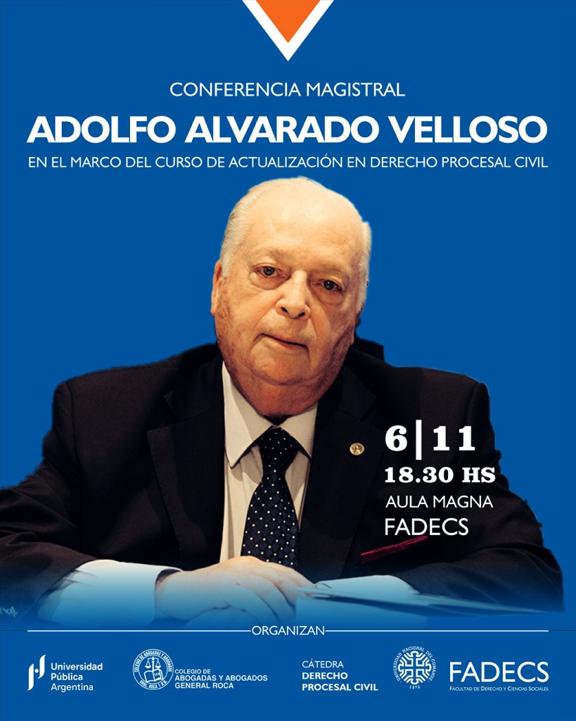 CONFERENCIA MAGISTRAL DEL PROFESOR ADOLFO ALVARADO VELLOSO EN LA FADECS