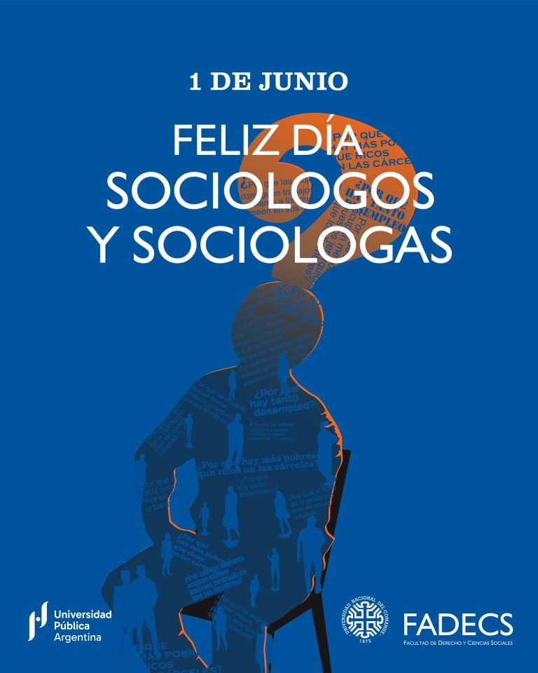 1º DE JUNIO – DÍA DEL/LA SOCIÓLOGO/A