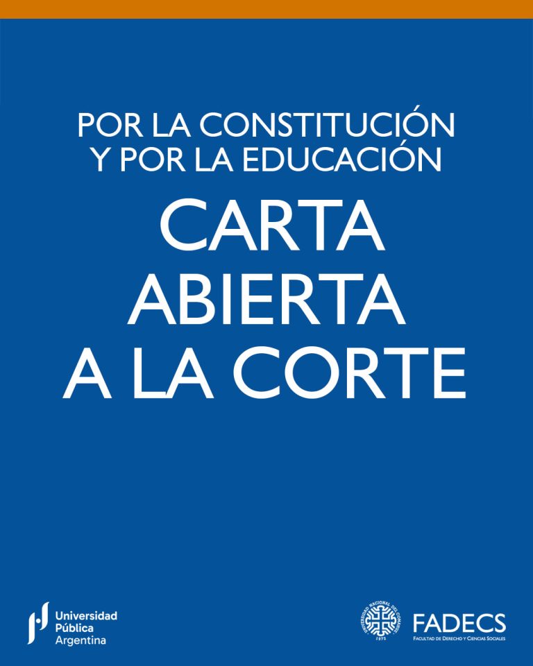 Carta abierta a la Corte Suprema de Justicia de la Nación - Ley de Financiamiento de la Educación Universitaria 2026 POR LA CONSTITUCIÓN Y POR LA EDUCACIÓN