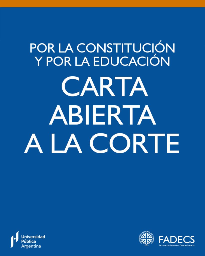 Carta abierta a la Corte Suprema de Justicia de la Nación - Ley de Financiamiento de la Educación Universitaria 2026 POR LA CONSTITUCIÓN Y POR LA EDUCACIÓN