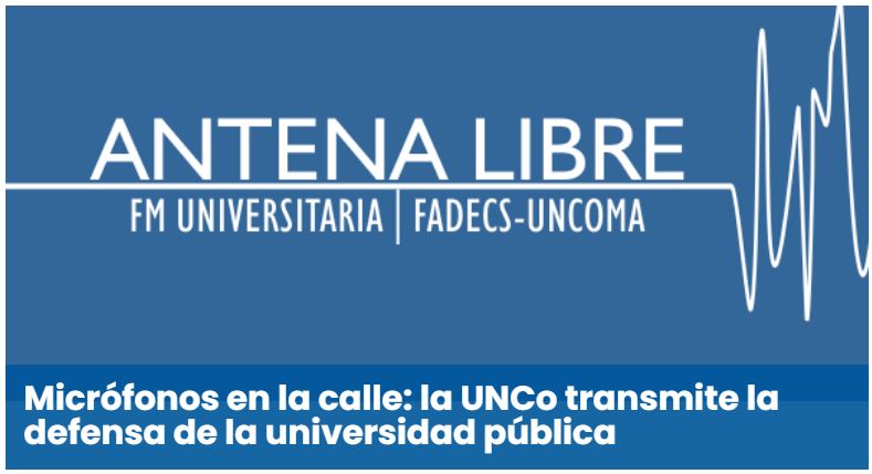 ANTENA LIBRE TRANSMITIRÁ LA MARCHA FEDERAL BAJO EL LEMA "UNIVERSIDAD VIVA"