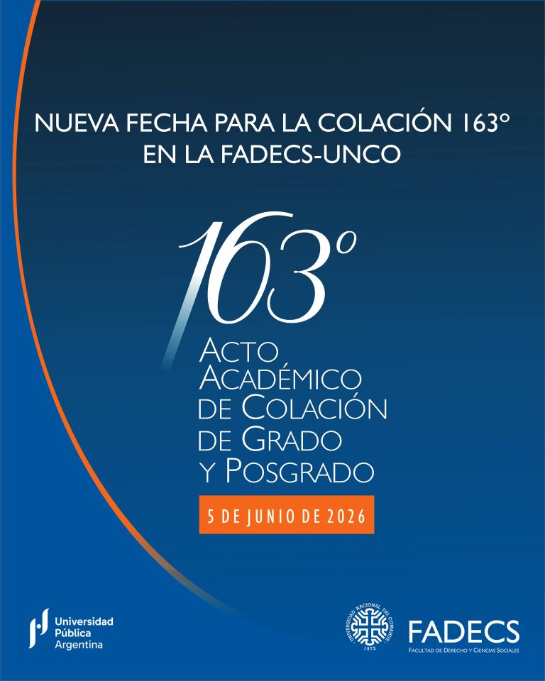 Se reprograma colación NUEVA FECHA PARA LA COLACIÓN 163º EN LA FADECS-UNCo