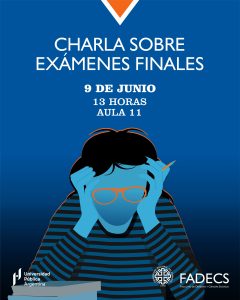 CHARLA SOBRE EXÁMENES FINALES