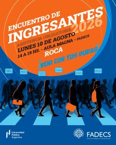 ENCUENTRO DE INGRESANTES 2026 DE LA FADECS