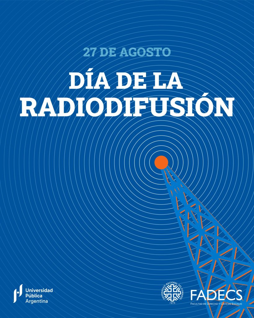 27 DE AGOSTO | DÍA DE LA RADIODIFUSIÓN