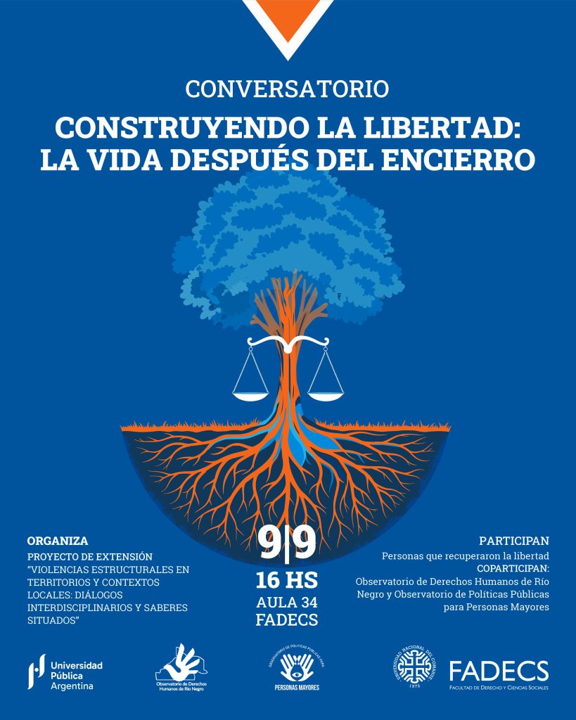 CONSTRUYENDO LA LIBERTAD | DIÁLOGO E INTERCAMBIO SOBRE LA VIDA TRAS EL ENCIERRO